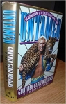 Untamed: The Autobiography of the Circus's Greatest Animal Trainer Gunther Gebel-Williams par Gebel-Williams