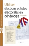 Guide de gnalogie : Utiliser lections et listes lectorales en gnalogie par Mergnac
