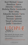 Utopiae 2005 par Della Chiesa