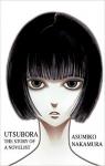 Utsubora: The Story of a Novelist par Nakamura