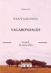 VAGABONDAGES par Savidan