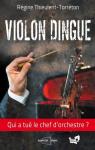 Violon dingue par Thieulent-Torreton