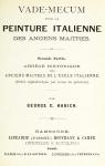 Vade-Mecum pour la Peinture Italienne des Anciens Matres, Abrg historique des anciens matres de l'cole Italienne Vol. 2 par Habich
