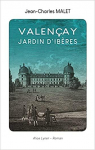Valenay, jardin d'Ibres par Malet
