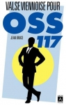 OSS 117 : Valse viennoise pour OSS 117 par Bruce