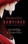 Vampires in Their Own Words: An Anthology of Vampire Voices par Blanger