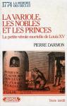 Variole, les nobles et les princes par Darmon