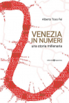 Venezia in numeri. Una storia millenaria Condividi par 
