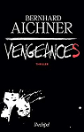 Vengeances par Aichner