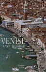 Venise  vol doiseau par Dal Gobbo