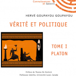 Vrit et politique - Tome 1 Platon par Goupayou Goupayou