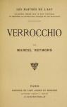 Verrocchio - Les Maîtres de l'Art par Reymond