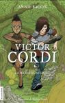 Victor Cordi - Cycle 2, tome 1 : La premire attaque par Bacon