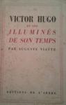 Victor Hugo et les Illumines de Son Temps par Viatte