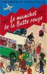 Victor Levallois, tome 3 : Le Manchot de la Butte Rouge par Rullier