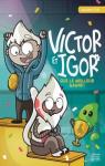 Victor et Igor, tome 2 : Que le meilleur gagne ! par Cyr
