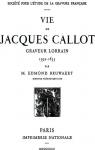 Vie de Jacques Callot, graveur lorrain 1592-1635 par Bruwaert