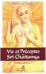 Vie et Prceptes de Śrī Chaitanya par Thakour