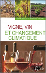 Vigne, vin et changement climatique par Ollat