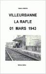 Villeurbanne, la rafle du 01 mars 1943 par Jannon