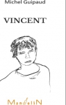 Vincent par Guipaud