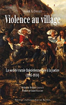 Violence au village : La socit rurale finistrienne face  la justice (1815-1914) par Le Douget