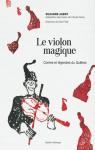 Violon magique : Contes et lgendes du Qubec par Aubry (III)