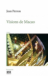 Visions de Macao par Perron