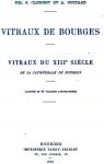Vitraux de Bourges par Clement