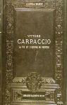 Vittore Carpaccio: La Vie et l'Oeuvre du Peintre par Ludwig