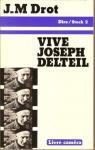Vive Joseph Delteil par Drot