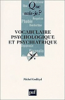 Vocabulaire psychologique et psychiatrique par Godfryd