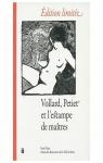 Vollard, Petiet et l'estampe de matres par Munck