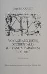 Voyage aux Indes occidentales (Guyane & Carabes) en 1604 par Mocquet