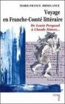 Voyage en Franche-Comté littéraire par Briselance