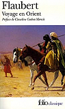 Voyage en Orient : 1849-1851 par Flaubert