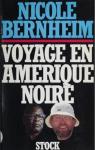 Voyage en Amrique noire par Bernheim