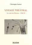 Voyage thtral par Feutrier