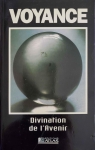 Voyance, divination de l'avenir par Atlas