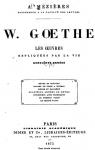 W. Goethe: Les Oeuvres Expliques Par La Vie, Dernires Annes par Mzires