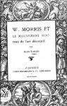 W. Morris et le Mouvement Nouveau de l'Art Dcoratif par Cazalis