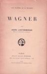 Wagner - Les Matres de la Musique par Lichtenberger