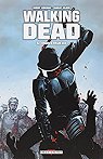 Walking Dead, Tome 5 : Monstrueux par Kirkman