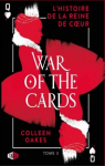 Queen of hearts, tome 3 : War of the cards par Oakes