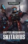 Warhammer 40.000 - Adeptus Mechanicus, tome 4 : Skitarius par Sanders