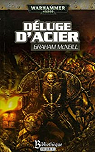 Warhammer 40.000, tome 2 : Dluge d'acier par McNeill