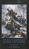 Warhammer - Les Chroniques du vieux monde - La dchirure, tome 2 : Le roi fantme par Thorpe