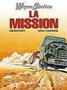 Wayne Shelton, tome 1 : La mission par Van Hamme