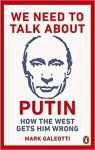We Need to Talk about Putin par Galeotti