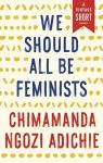 We Should All Be Feminists par Adichie
